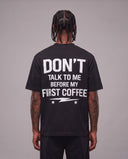 T-Shirt Don't Talk Black